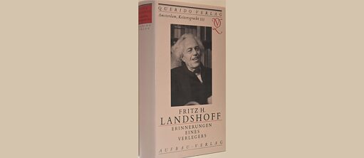 Lezing en gesprek | Andreas Landshoff: Fritz Landshoff, der Querido Verlag und die Exilliteratur | dinsdag 15 juni 2021 | 17:00 uur | Goethe-Institut | Amsterdam