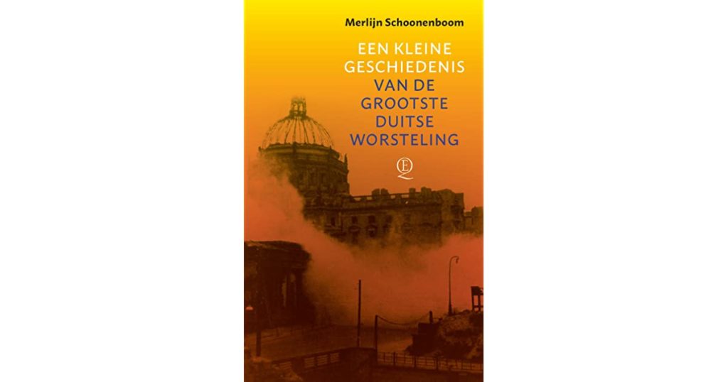 Livestream boekpresentatie | auteur Merlijn Schoonenboom in gesprek met Britta Bendieck | Een kleine geschiedenis van de grootste Duitse Worsteling | ma 23 november | 18:00 uur